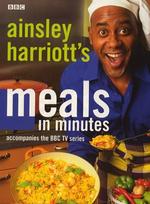 Ainsley Harriott's Meals in Minutes