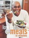 Low-fat Meals in Minutes by Ainsley Harriott