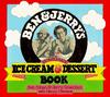 Ben and Jerry's Homemade Ice Cream and Dessert Book by Ben R. Cohen