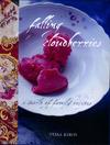Falling Cloudberries: A World of Family Recipes: Bk.2 by Tessa Kiros