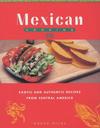 Mexican Cooking (Global Gourmet) (Global Gourmet) by Roger Hicks